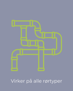 VIRKER PÅ ALLE RØR